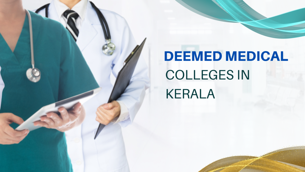 List of deemed medical colleges in Kerala