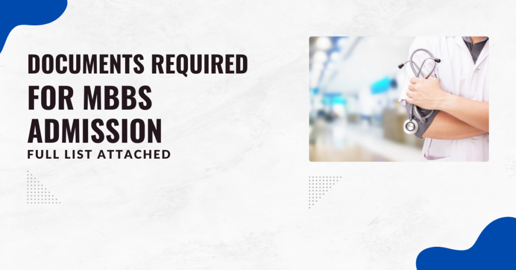 List of documents required for MBBS admission