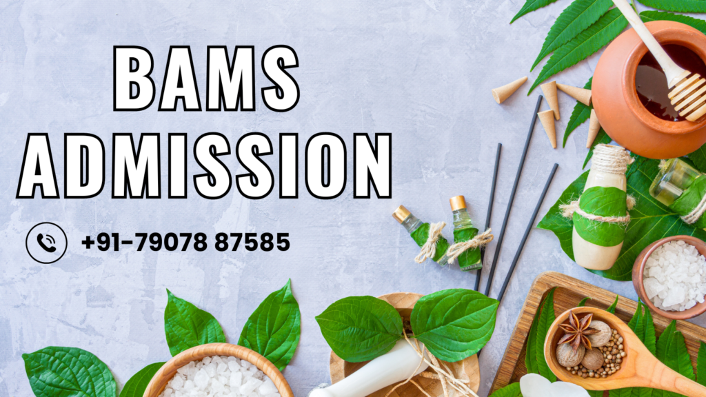 BAMS Admission In India - [2024] With Lowest Fee Structure